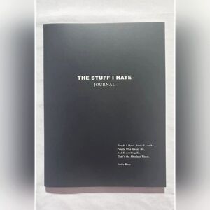 The Stuff I Hate Journal: Trends I Hate. Venting Journal
